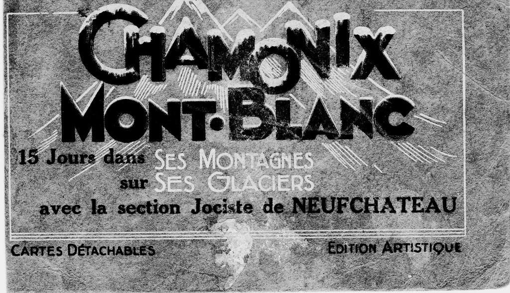 1932, aumônier de la JOCF de Neufchâteau, Jean Rodhain organise des camps en montagne. JOCF de Neufchâteau
