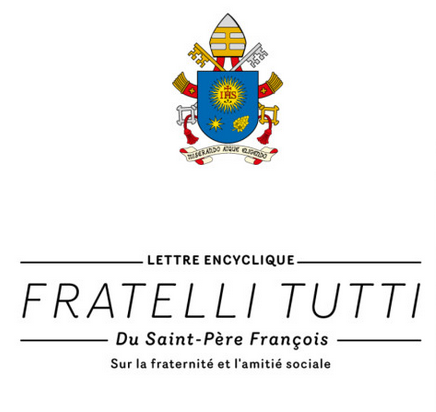 Fratelli tutti" : la nouvelle encyclique du pape François sur la fraternité  et l'amitié sociale | Fondation Jean-Rodhain
